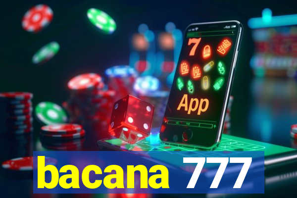 bacana 777